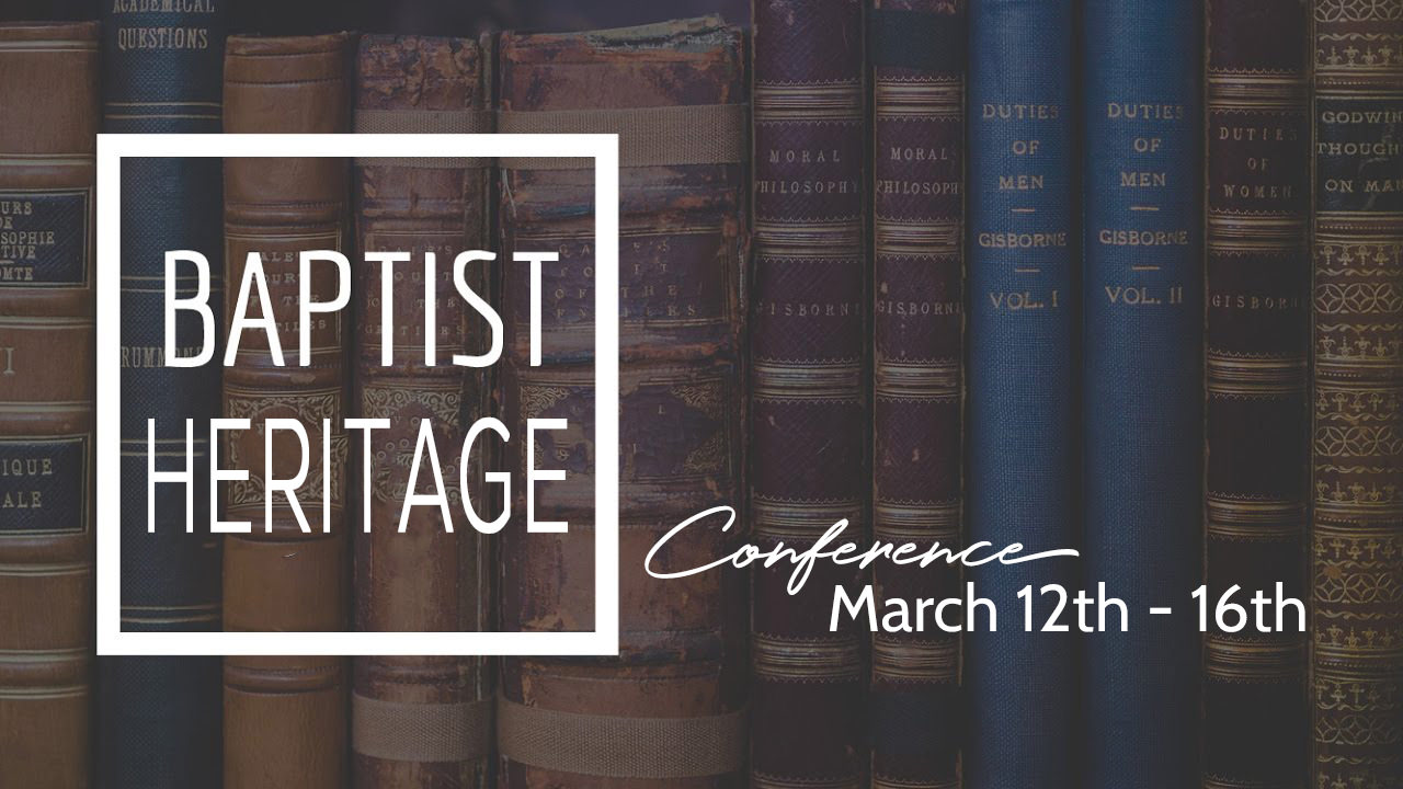 Baptist Heritage Conference Plains Baptist Church Lincoln Nebraska